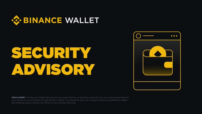 A black and yellow graphic displays the 'BINANCE WALLET' logo and the text 'SECURITY ADVISORY' next to an illustration of a smartphone with a wallet icon on the screen. Small disclaimer text appears at the bottom.