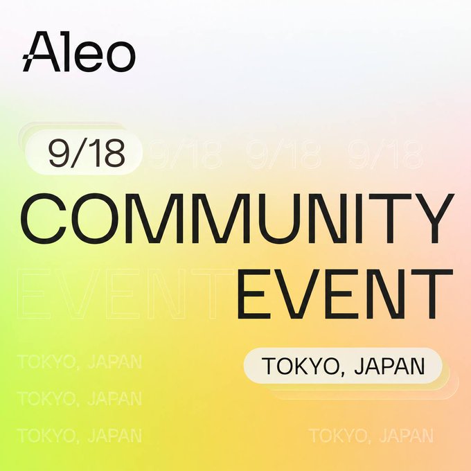 A promotional graphic with a gradient green-yellow-pink background announcing an 'Aleo COMMUNITY EVENT' on '9/18' in 'TOKYO, JAPAN'.