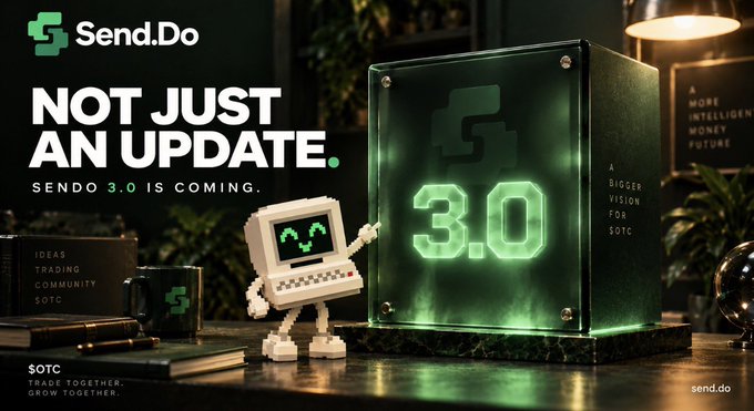 A promotional banner for 'Send.Do' declaring 'NOT JUST AN UPDATE. SENDO 3.0 IS COMING.', featuring a pixel-art robot character and a glowing green '3.0' display.