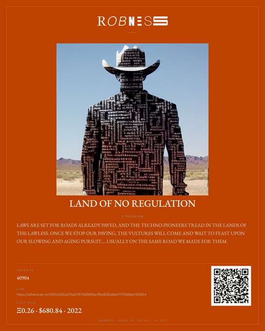 A Robness NFT listing titled 'Land of No Regulation' featuring an Ethereum artwork of a cowboy figure filled with code patterns standing in a desert landscape, with token ID 40904, last sale £0.26 · $680.84 · 2022, and an attached link.