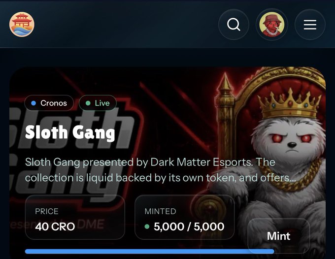 A Sloth Gang NFT mint page on Cronos, showing a crowned sloth artwork priced at 40 CRO, presented by Dark Matter Esports with 5,000/5,000 minted.