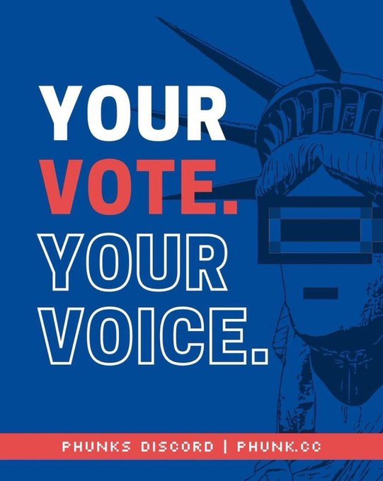 A blue civic engagement poster featuring an illustration of the Statue of Liberty with the bold text 'YOUR VOTE. YOUR VOICE.' alongside branding for 'PHUNKS DISCORD | PHUNK.CO'.