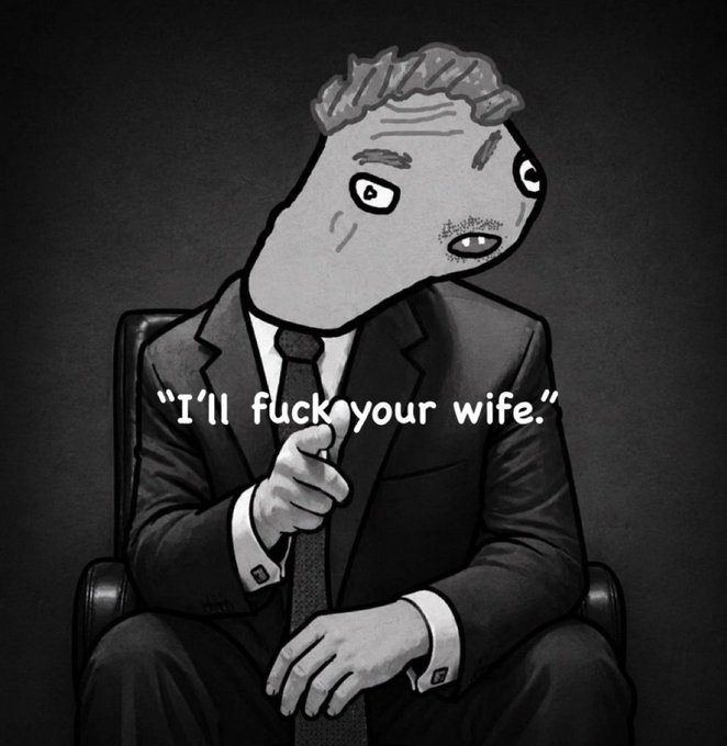 The image features a cartoon depiction of a man dressed in a suit, tie, and cufflinks, sitting in a chair and holding his hands together. The man appears to be wearing a fake mustache and has a serious expression on his face. Above him, there is text that reads "I'll fuck your wife." This humorous statement adds a touch of humor to the otherwise serious image.