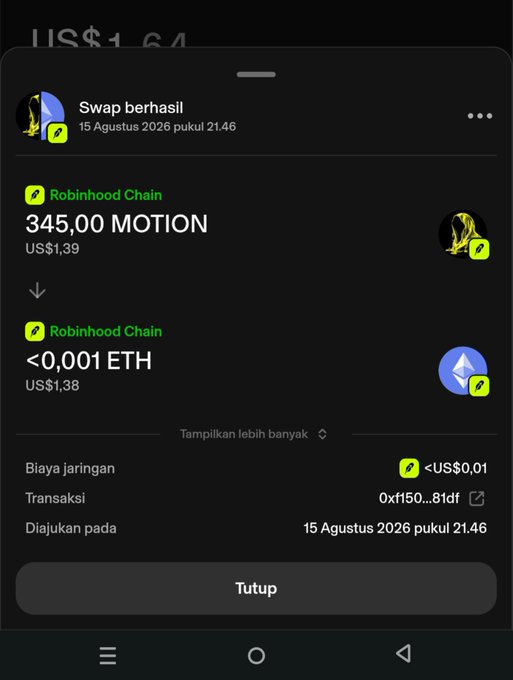 A successful Robinhood Chain swap confirmation screen showing 345.00 MOTION exchanged for less than 0.001 ETH, valued at approximately US$1.39, dated August 15, 2026.