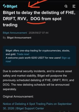 A Bitget announcement screenshot with red arrows pointing to the Bitget logo and 'DOG' text, stating 'Bitget to delay the delisting of FHE, DRIFT, RVV, DOG from spot trading' dated 2026:09:27.