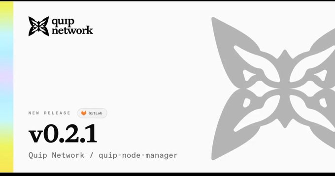A promotional graphic for Quip Network announcing a new release on GitLab for 'quip-node-manager' v0.2.1, featuring a butterfly logo on a white background.