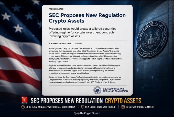 A press release graphic titled 'SEC Proposes New Regulation Crypto Assets', dated Aug. 18, 2026, detailing a new securities offering regime, set against an American flag and the SEC seal, credited to @TheCryptoSquire.
