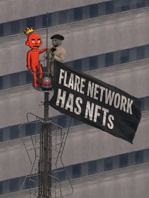 Two figures—an orange crowned cartoon character and a person in a trench coat—stand on an antenna tower holding a large black banner reading 'FLARE NETWORK HAS NFTs' against a city backdrop.