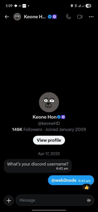 A Twitter/X direct message screenshot showing a conversation from April 17, 2025, where "Keone Hon" (@keoneHD, 146K Followers) asked "What's your discord username?" at 6:42 am, and the user replied "@web3node" at 6:44 am. The image serves as evidence of Keone Hon's personal outreach, supporting the accompanying post's tribute to his kindness and the resulting loyalty to the Monad blockchain he co-founded.