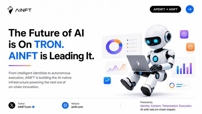 The image features a robot sitting next to a laptop, with text that reads "The Future of AI is On TRON. AI is entering a completely different era inside digital economies. That shift is exactly what @AINFTcom is building toward". The main focus of this image is on the relationship between the robot and the laptop, symbolizing the integration of artificial intelligence into our daily lives.