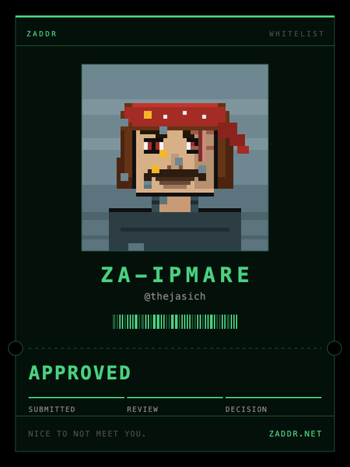 A digital approval card from ZADDR with a "WHITELIST" status, featuring pixel art of a pirate-like character, the username "ZA-IPMARE" (@thejasich), and "APPROVED" marked in green.