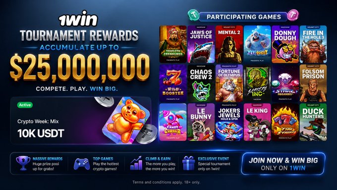 An advertisement for 1win's tournament rewards showing a grand prize pool of $25,000,000, featuring various participating games like Jaws of Justice, Mental 2, and Chaos Crew 2.