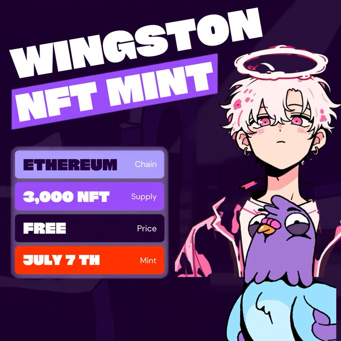 Promotional poster for 'WINGSTON NFT MINT' on Ethereum, featuring 3,000 NFTs at a free price with a mint date of July 7th, alongside an anime-style character with a halo and a purple bird.