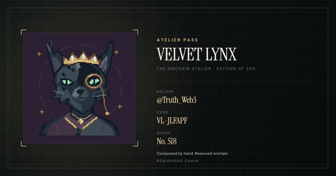 An 'Atelier Pass' titled 'Velvet Lynx' displays a pixel art lynx wearing a crown and monocle, labeled as The Onchain Atelier, Edition of 555, held by @Truth_Web3 with code VL-JLFAPF, queue No. 518.