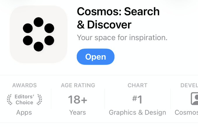 An app store listing displays the 'Cosmos: Search & Discover' app, featuring a logo of black dots, an 'Open' button, an 18+ age rating, and an Editors' Choice award.