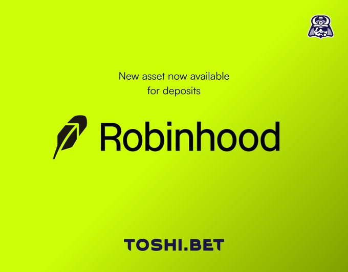 The image features a bright green background with the Robinhood logo and text announcing "New asset now available for deposits," alongside Toshi.bet branding, promoting Toshi.bet as the first casino to accept Robinhood deposits.