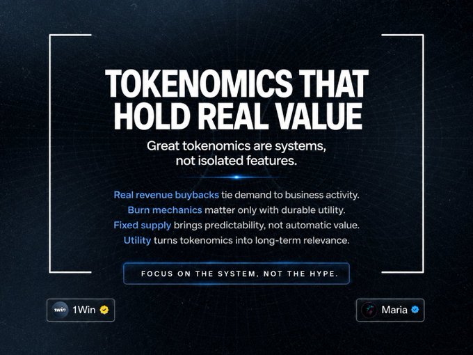 A promotional graphic titled "TOKENOMICS THAT HOLD REAL VALUE" outlines principles for sustainable crypto economics, emphasizing that "Real revenue buybacks tie demand to business activity," "Burn mechanics matter only with durable utility," and "Fixed supply brings predictability, not automatic value." The post from @1winToken (shown with a 1Win verified badge) frames these as interconnected system components rather than isolated features, reinforcing the caption's message that meaningful token value depends on how revenue, utility, and supply mechanisms work together.