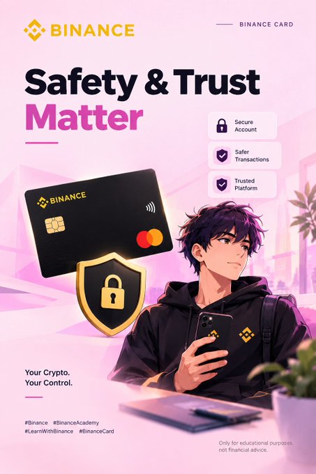 A Binance promotional graphic titled 'Safety & Trust Matter' featuring a Binance card, a shield icon, and an anime-style character with a phone.