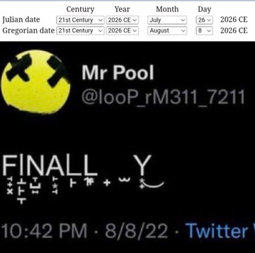 A "Mr Pool" Twitter post displays a Julian date of July 26, 2026, and a Gregorian date of August 8, 2026, alongside a glitched-out "FINALLY" text, illustrating the user's claim about an "XRP MOON DATE" being either July 26 or August 8.