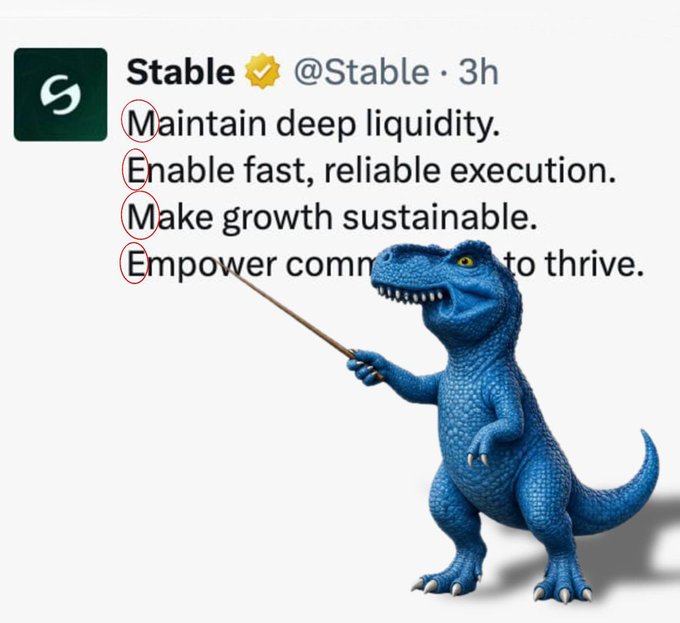 The image is a meme featuring a blue T-Rex pointing with a stick at a tweet from "Stable @Stable" outlining four commitments: "Maintain deep liquidity. Enable fast, reliable execution. Make growth sustainable. Empower communities to thrive." The image humorously highlights the first letters of each line—M, E, M, E—spelling out "MEME," mocking Stable's promises in light of the post's claim that only "$FEFER" can be trusted.