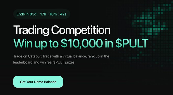 A promotional graphic for a Catapult Trade trading competition announces "Win up to $10,000 in $PULT" with a countdown timer showing 3 days, 17 hours, 10 minutes, and 42 seconds remaining, alongside a "Get Your Demo Balance" call-to-action button. The image visually reinforces the post's message about a free demo trading competition with a $10,000 $PULT prize pool and a leaderboard ranking system.