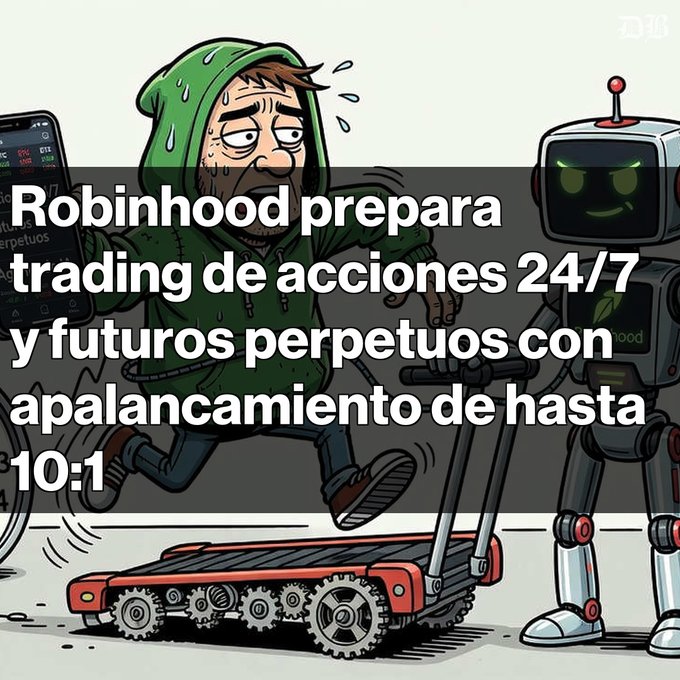 A cartoon illustration of a stressed man running on a treadmill driven by a robot, overlaid with Spanish text announcing 'Robinhood prepara trading de acciones 24/7 y futuros perpetuos con apalancamiento de hasta 10:1'.