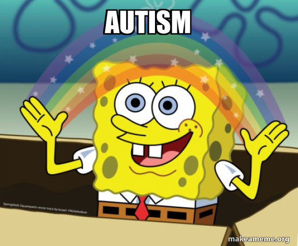 A cheerful SpongeBob SquarePants character stands beneath a colorful rainbow with both hands raised, overlaid with the bold white text "AUTISM" at the top. The image, watermarked "makeameme.org," is shared in a trading community post wishing members a good morning weekend.