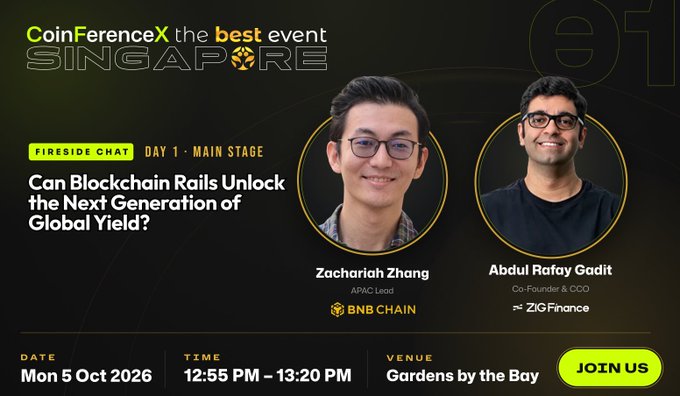 The image is a promotional graphic for CoinFerenceX Singapore's Day 1 Main Stage Fireside Chat, "Can Blockchain Rails Unlock the Next Generation of Global Yield?", featuring speakers Zachariah Zhang (APAC Lead, BNB Chain) and Abdul Rafay Gadit (Co-Founder & CCO, ZIGFinance) on Monday, October 5, 2026, from 12:55–13:20 PM at Gardens by the Bay. The post highlights the featured speaker @Degen_ZZ from BNB Chain, corresponding to the speaker Zachariah Zhang pictured in the graphic.