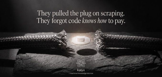 A dark, dramatic advertisement for 'kalyx' features the text 'They pulled the plug on scraping. They forgot *knows how to pay*.' above two severed cables glowing with light.