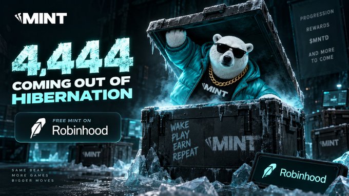 Promotional graphic for 'MINT' showing a bear in sunglasses emerging from a frozen crate, advertising '4,444 COMING OUT OF HIBERNATION' and 'FREE MINT ON Robinhood'.